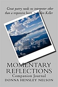 Momentary Reflections: Companion Journal (Paperback)