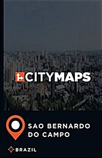 City Maps Sao Bernardo Do Campo Brazil (Paperback)