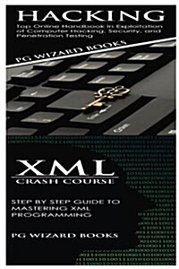 Hacking + XML Crash Course (Paperback)