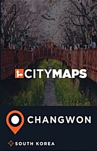 City Maps Changwon South Korea (Paperback)
