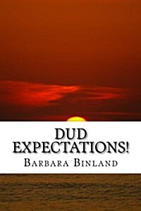 Dud Expectations! (Paperback)