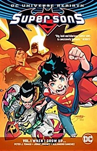 Super Sons Vol. 1: When I Grow Up (Rebirth) (Paperback)