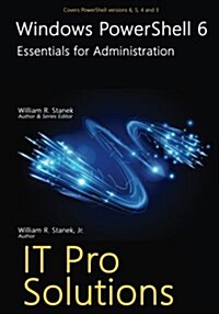 Windows Powershell 6: Essentials for Administration (Paperback)