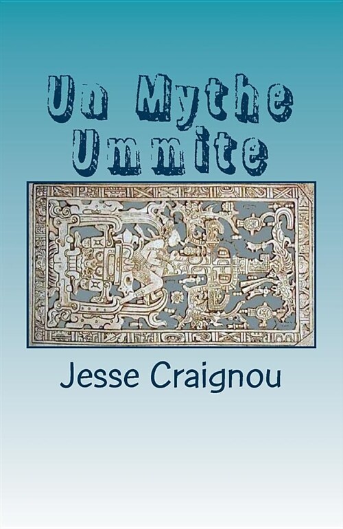 Un Mythe Ummite: Les Dossiers Secrets (Paperback)