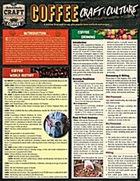 Coffee - Craft & Culture: Laminated Reference Guide to Beans, Brewing, Drinks & More (Other)