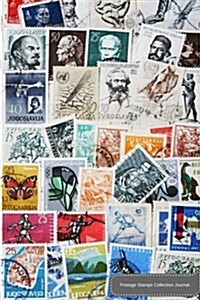 Postage Stamps Collection Journal: 110 Page Lined Journal for Your Thoughts, Ideas, and Inspiration (6x9) (Paperback)
