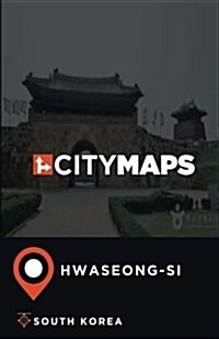 City Maps Hwaseong-Si South Korea (Paperback)