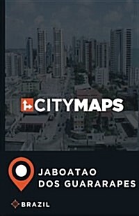 City Maps Jaboatao DOS Guararapes Brazil (Paperback)