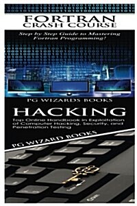 FORTRAN Crash Course + Hacking (Paperback)