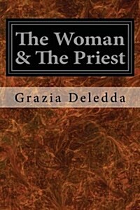 The Woman & the Priest (Paperback)