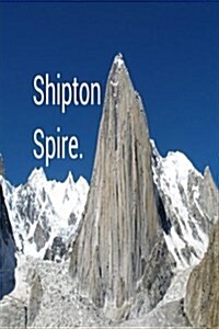 Shipton Spire. (Paperback)