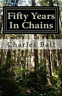 Fifty Years in Chains (Paperback)