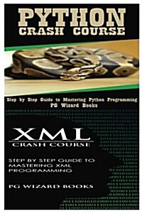 Python Crash Course + XML Crash Course (Paperback)