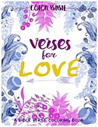 Color Bible: Verse for Love: A Bible Verse Coloring Book (Paperback)