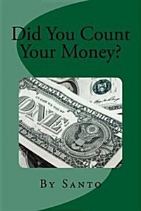 Did You Count Your Money? (Paperback)