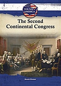 The Second Continental Congress (Library Binding)