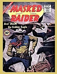 Masked Raider #1 (Paperback)