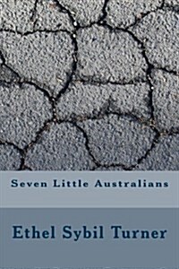 Seven Little Australians (Paperback)