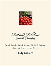 Fast and Fabulous: Quick Cuisine (Paperback)