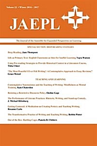 Jaepl: The Journal of the Assembly for Expanded Perspectives on Learning (Vol. 22, 2016-2017) (Paperback)