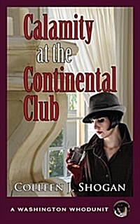 Calamity at the Continental Club (Paperback)