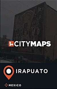 City Maps Irapuato Mexico (Paperback)