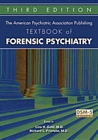 The American Psychiatric Association Publishing Textbook of Forensic Psychiatry (Hardcover, 3)