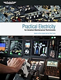 Practical Electricity for Aviation Maintenance Technicians (Paperback)