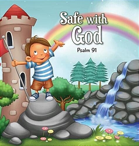 Safe with God: Psalm 91 (Hardcover)
