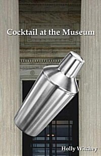 Cocktail at the Museum (Paperback)