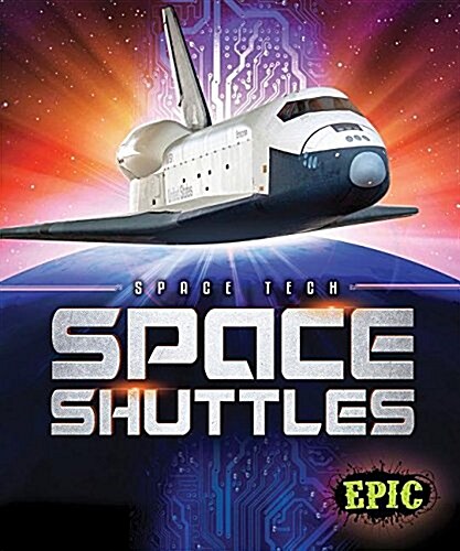 Space Shuttles (Library Binding)