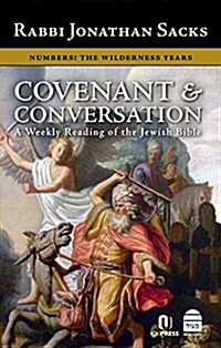 Covenant & Conversation Numbers: The Wilderness Years (Hardcover)