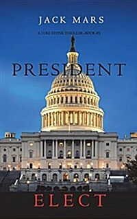 President Elect (A Luke Stone Thriller-Book 5) (Paperback)