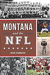 Montana and the NFL (Paperback)