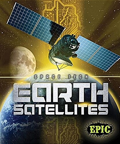 Earth Satellites (Library Binding)