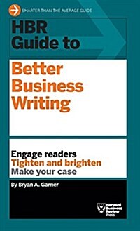 HBR Guide to Better Business Writing (HBR Guide Series) (Hardcover)