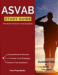 ASVAB Study Guide: Prep Book & Practice Test Questions (Paperback)