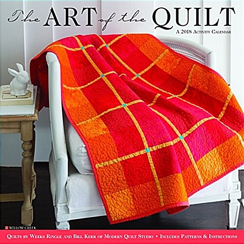 The Art of the Quilt 2018 Wall Calendar (Wall)