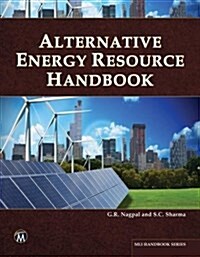 Alternative Energy Resource Handbook (Hardcover)