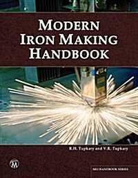 Modern Iron Making Handbook (Hardcover)