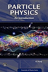 Particle Physics: An Introduction (Paperback)