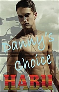 Dannys Choice (Paperback)