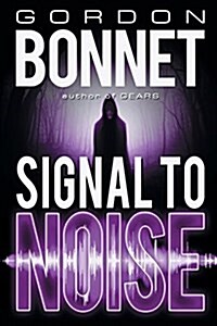 Signal to Noise (Paperback)