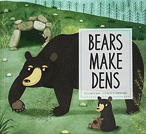 Los Osos y Sus Guaridas (Bears Make Dens) (Hardcover)