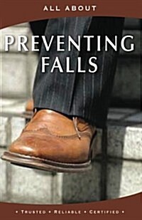 All about Preventing Falls (Paperback)