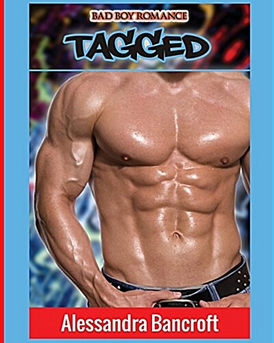 Bad Boy Romance: Tagged (Paperback)