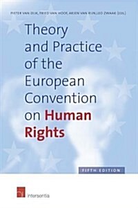 Theory and Practice of the European Convention on Human Rights, 5th edition (hardcover) (Hardcover, 5 ed)