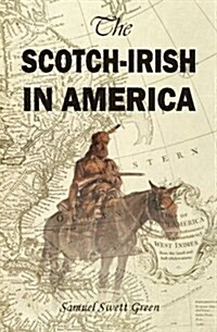 The Scotch-Irish in America (Paperback)