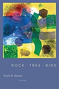 Rock Tree Bird (Paperback)