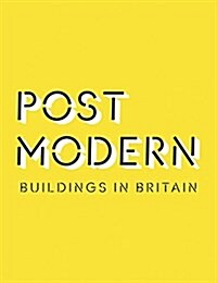 Post-Modern Buildings in Britain (Hardcover)